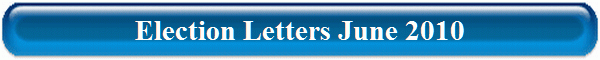 Election Letters June 2010