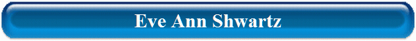 Eve Ann Shwartz